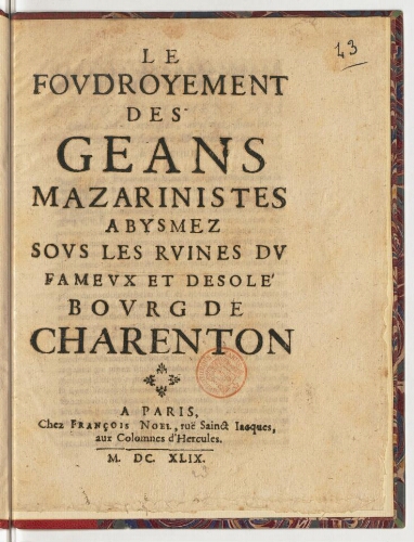 Le foudroyement des geans mazarinistes abysmez sous les ruines du fameux et desolé bourg de Charenton.