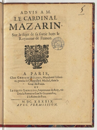 Advis a M. le cardinal Mazarin, sur le sujet de sa sortie hors le royaume de France.