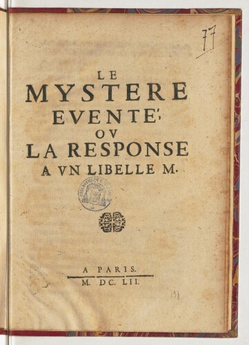 Le mystere eventé, ou La response a un libelle M.