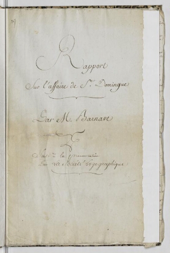 Rapport sur l'affaire de St Domingue par M. Barnave, saisi à la prononciation par la Société logographique.