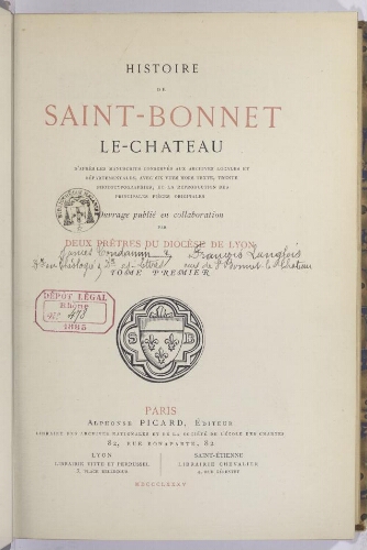 Histoire de Saint-Bonnet-le-Château : d'après les manuscrits conservés aux archives locales et départementales