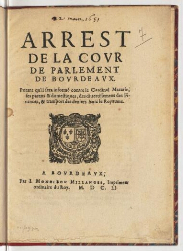 Arrest de la cour de parlement de Bourdeaux. Portant qu'il sera informé contre le cardinal Mazarin, ses parens & domestiques, des divertissemens des finances, & transport des deniers hors le royaume.