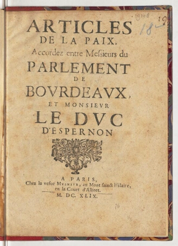 Articles de la paix, accordez entre messieurs du parlement de Bourdeaux, et monsieur le duc d'Espernon.
